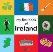 My First Book Of Ireland By My First Book Of Ireland