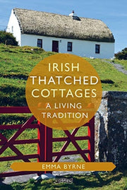 Irish Thatched Cottages A Living Traditi