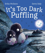 Its Too Dark Puffling