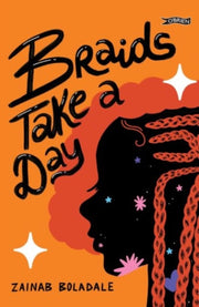 Braids Take A Day