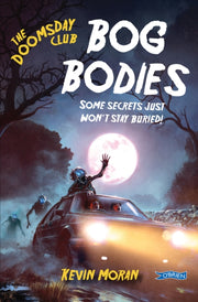 Doomsday Club Bog Bodies By Moran, Kevin
