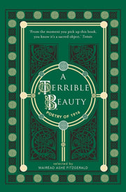 Terrible Beauty Poetry Of 1916 By Ashe Fitzgerald, M