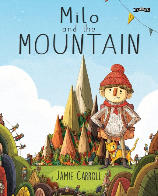 Milo & The Mountain By Carroll, Jamie
