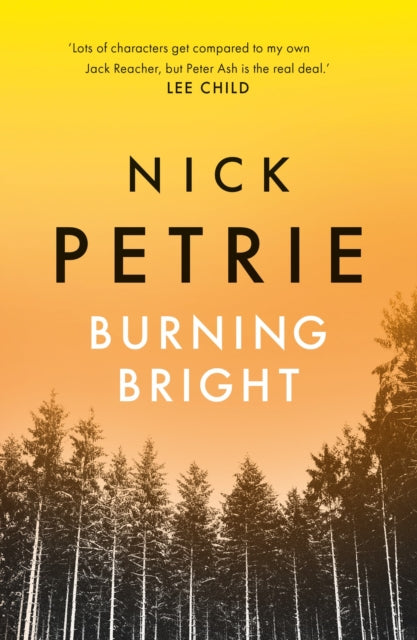 Burning Bright By Petrie, Nick