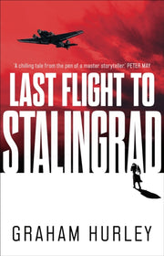 Last Flight To Stalingrad