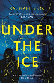 Under The Ice By Blok, Rachael