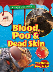 Blood Poo & Dead Skin