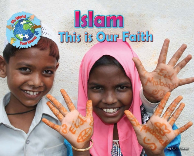 Islam This Is Our Faith By Owen, Ruth