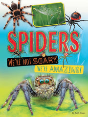Spiders Were Not Scary Were Amazing