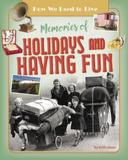Memories Of Holidays & Having Fun By Owen, Ruth