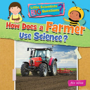 How Does A Farmer Use Science