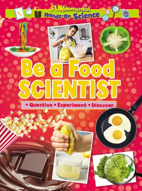 Be A Food Scientist