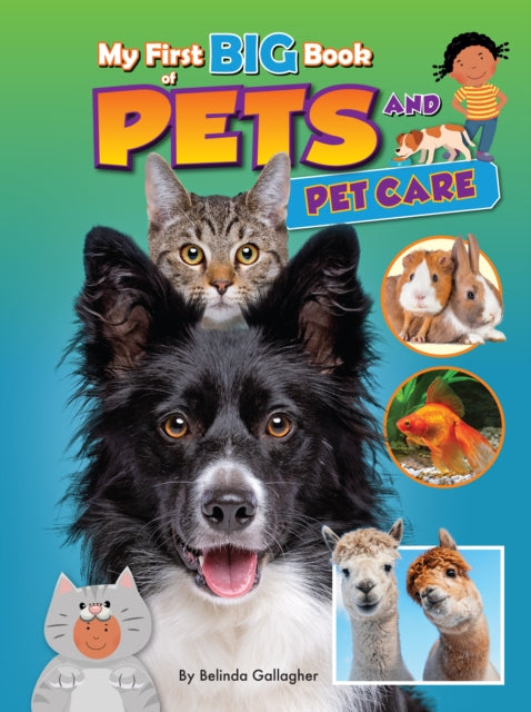 My First Big Book Of Pets & Petcare By Gallagher, Belinda
