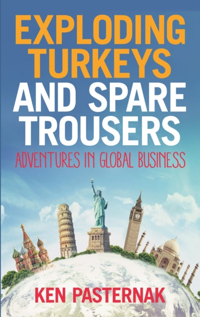 Exploding Turkeys & Spare Trousers