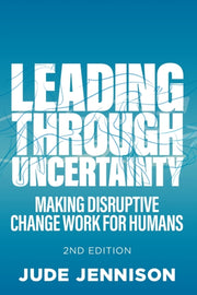 Leading Through Uncertainty
