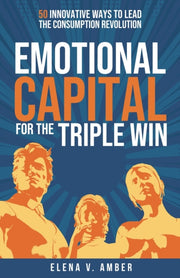 Emotional Capital For The Triple Win