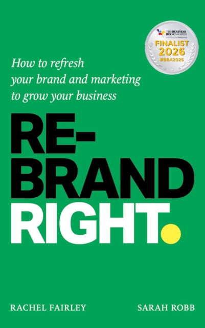 Rebrand Right By Fairley, Rachel