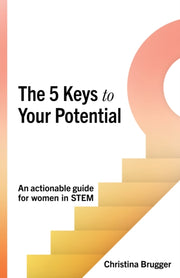 5 Keys To Your Potential