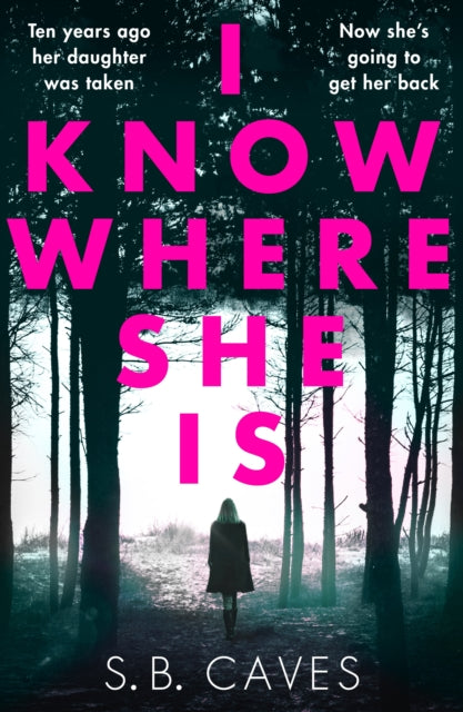 I Know Where She Is By Caves, S.b.