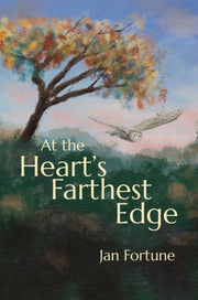 At The Hearts Farthest Edge