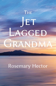 Jet Lagged Grandma By Hector, Rosemary