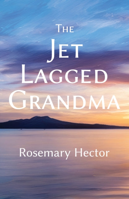 Jet Lagged Grandma By Hector, Rosemary