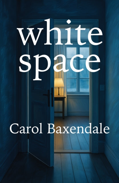 White Space By Baxendale, Carol