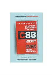 What Happened To The C86 Kids