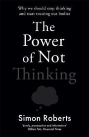 Power Of Not Thinking