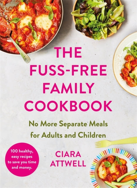 Fussfree Family Cookbook