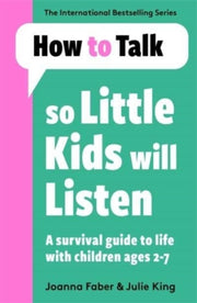 How To Talk So Little Kids Will L By King Joanna Fa