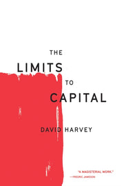 Limits To Capital By Harvey, David