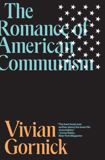 Romance Of American Communism By Gornick, Vivian