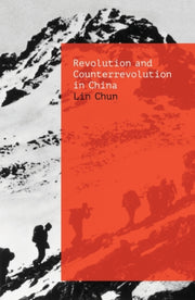 Revolution & Counterrevolution In China