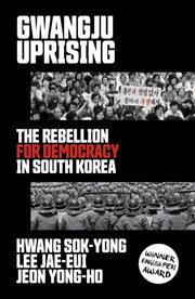 Gwangju Uprising By Sok-yong, Hwang
