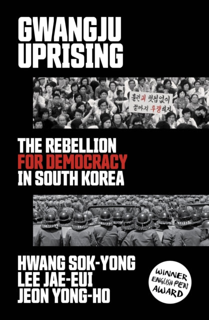 Gwangju Uprising By Sok-yong, Hwang