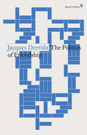 Politics Of Friendship By Derrida, Jacques