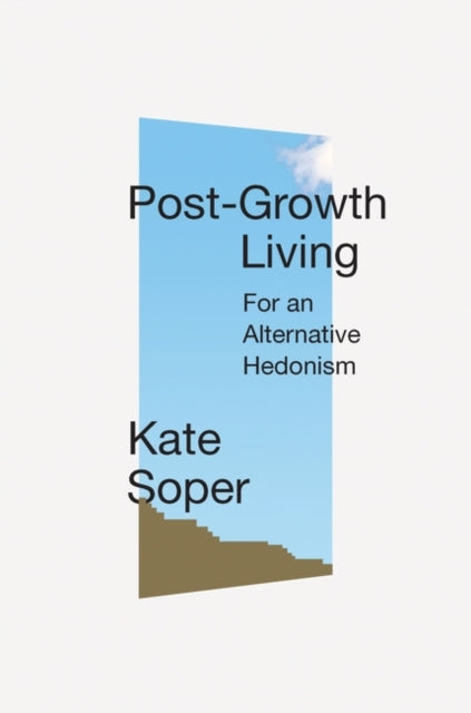 Post Growth Living