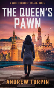 The Queen's Pawn: A Jayne Robinson Thril
