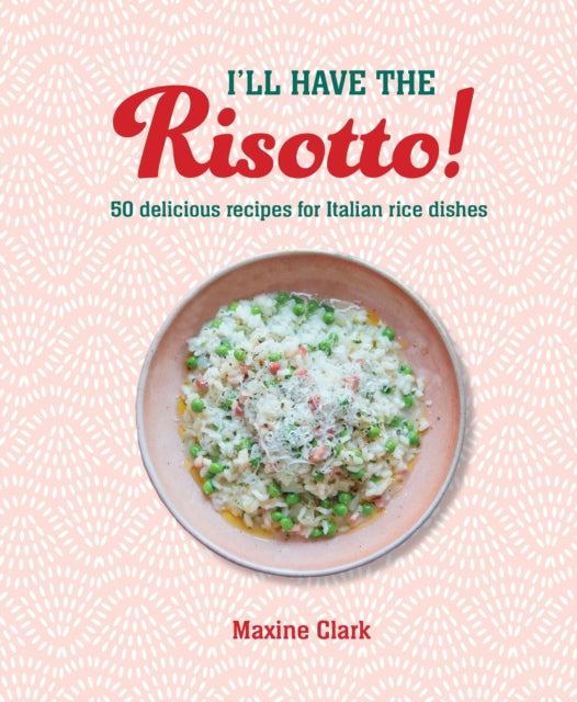 Ill Have The Risotto