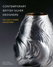 Contemporary British Silver Designers By Davis, John L