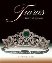 Tiaras A History Of Splendour 1800 200