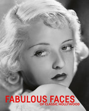 Fabulous Faces Of Classic Hollywood By Dance, Robert