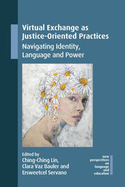 Virtual Exchange As Justice Oriented Pra
