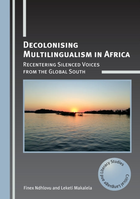 Decolonising Multilingualism In Africa