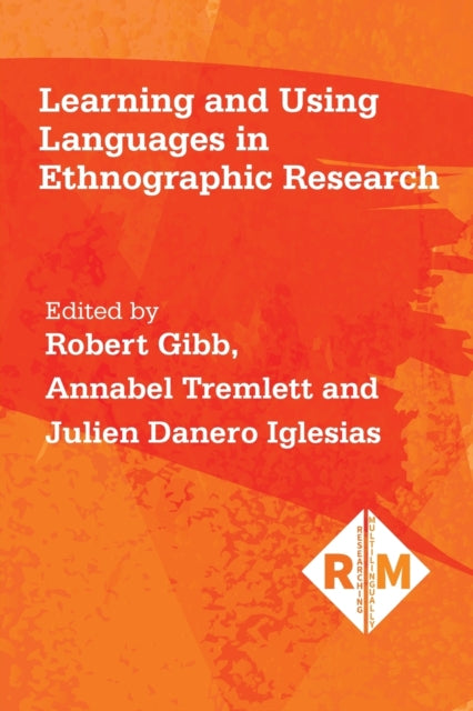 Learning & Using Languages In Ethnograph By Gibb, Robert