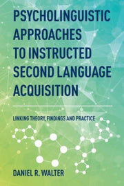 Psycholinguistic Approaches To Instructe