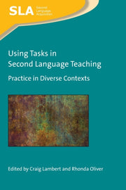 Using Tasks In Second Language Teaching