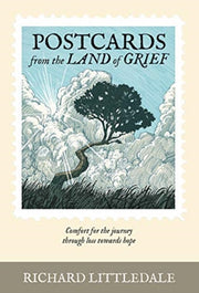 Postcards From The Land Of Grief By Littledale, Richard