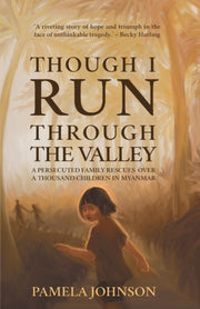 Though I Run Through The Valley